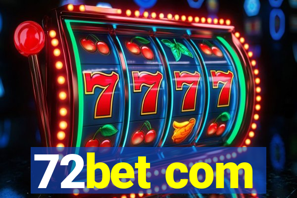 72bet com